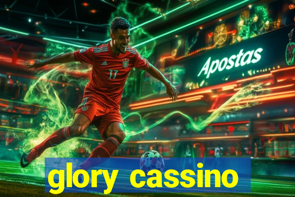 glory cassino