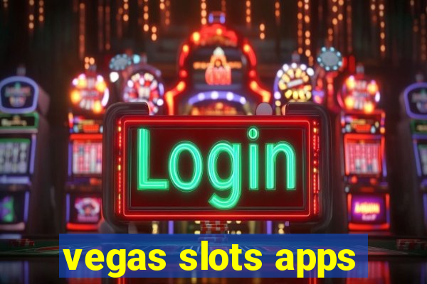 vegas slots apps