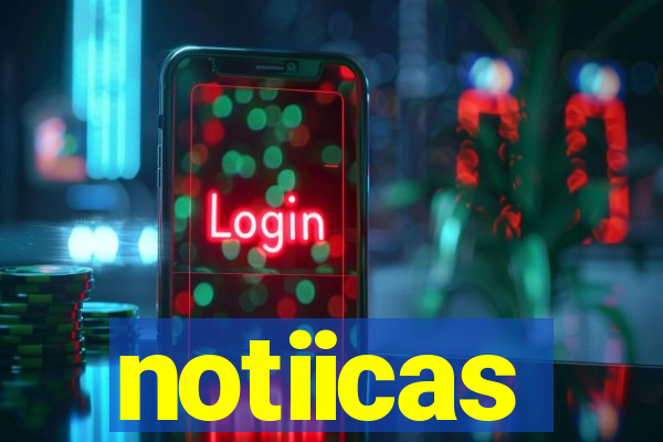 notiicas