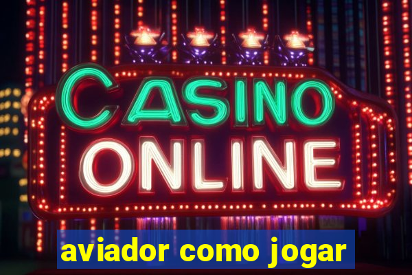 aviador como jogar