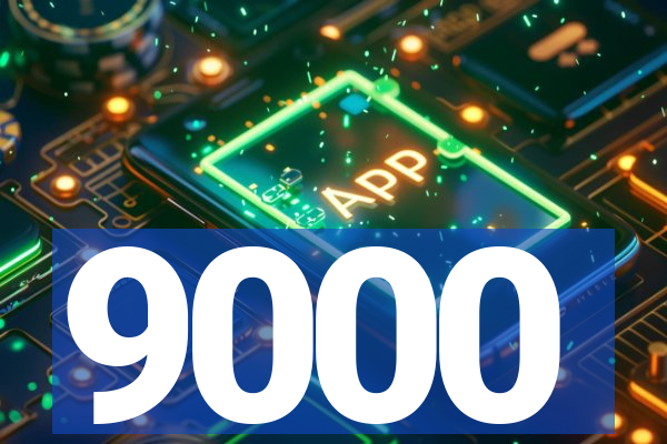 9000