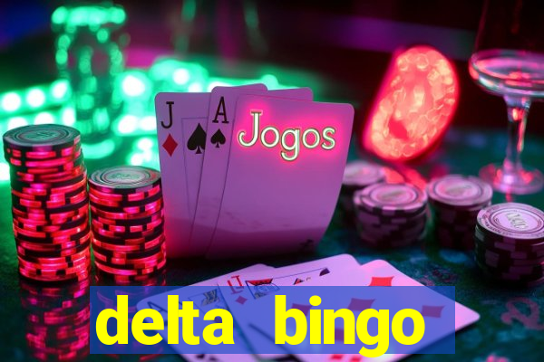 delta bingo peterborough jackpots