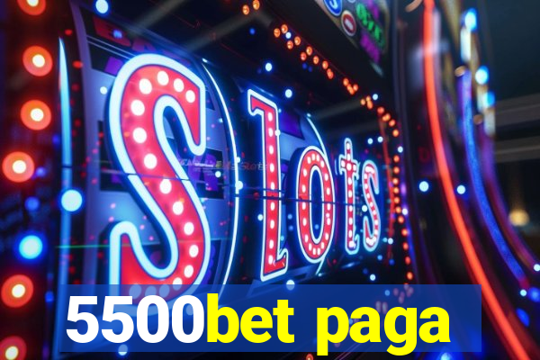 5500bet paga