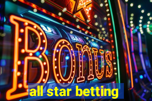 all star betting