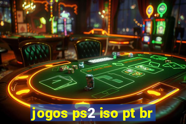 jogos ps2 iso pt br