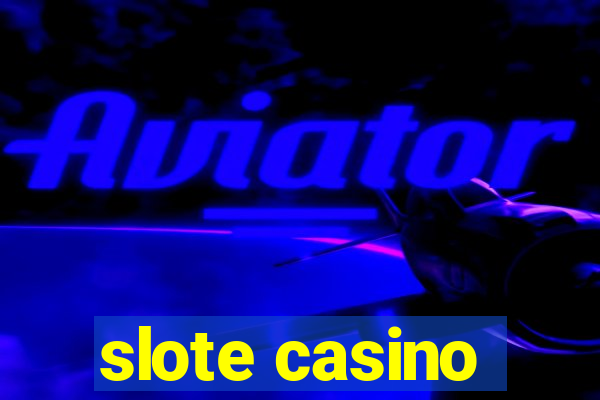 slote casino