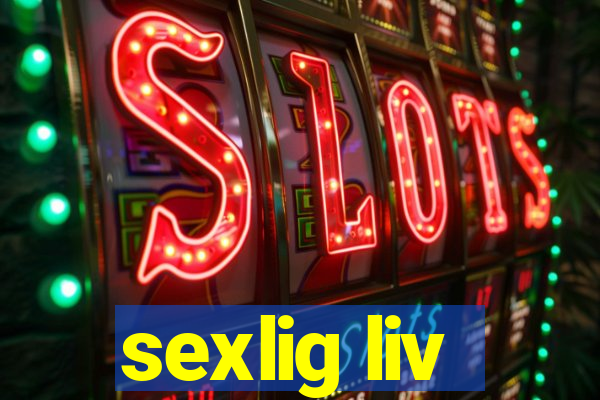 sexlig liv