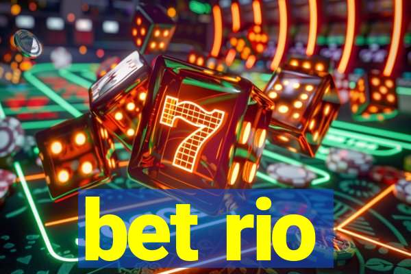 bet rio