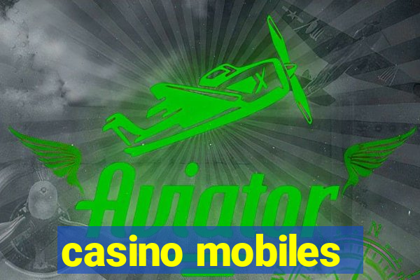 casino mobiles