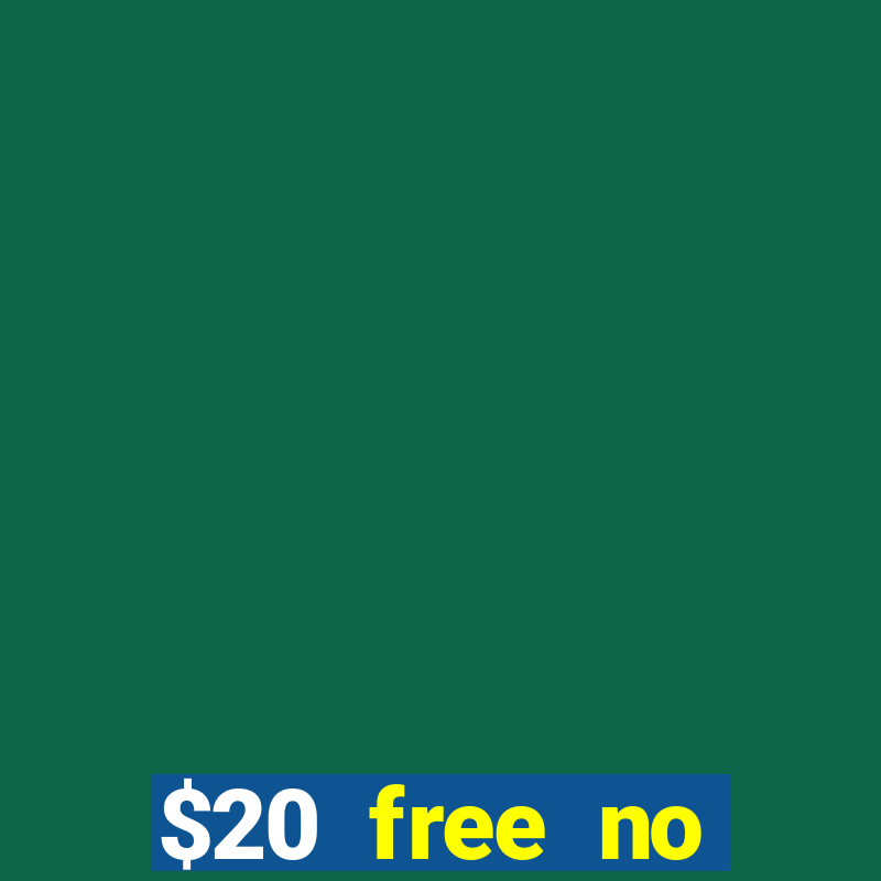 $20 free no deposit casino