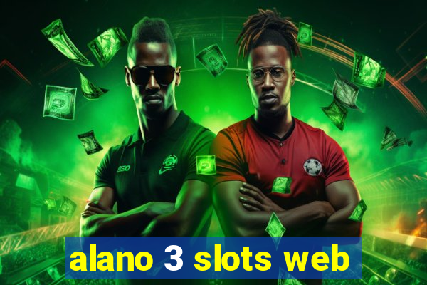 alano 3 slots web