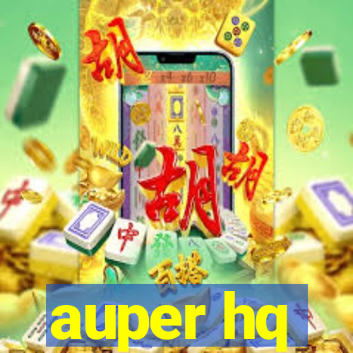 auper hq