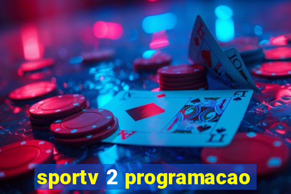 sportv 2 programacao