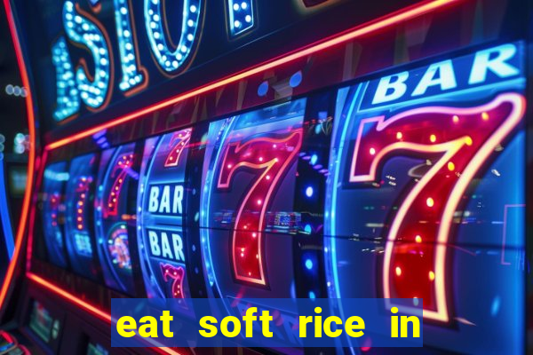 eat soft rice in another world hentai