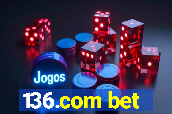 136.com bet