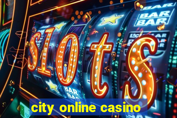 city online casino