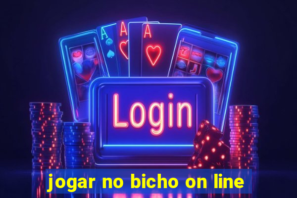 jogar no bicho on line