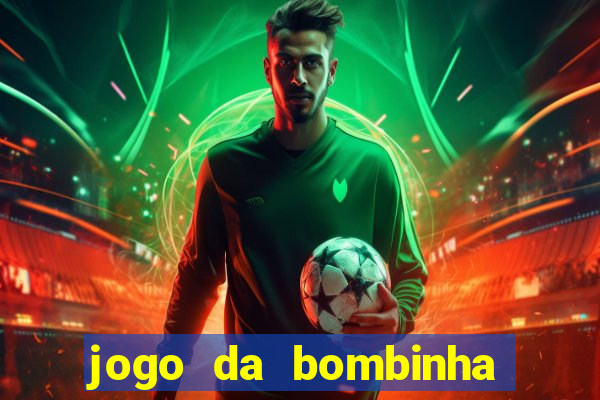 jogo da bombinha ganhar dinheiro