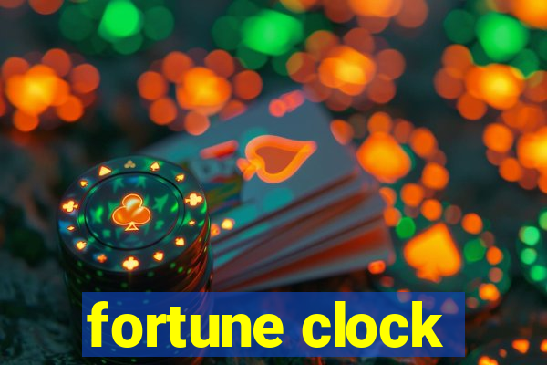 fortune clock