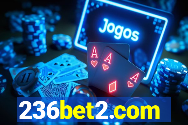 236bet2.com