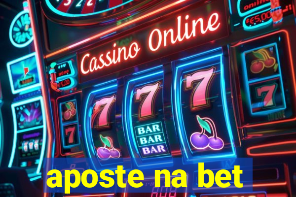 aposte na bet