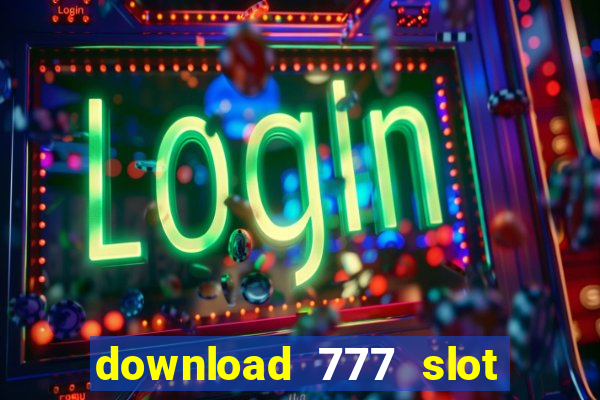 download 777 slot machine game