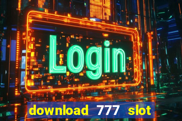 download 777 slot machine game