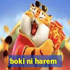 boki ni harem