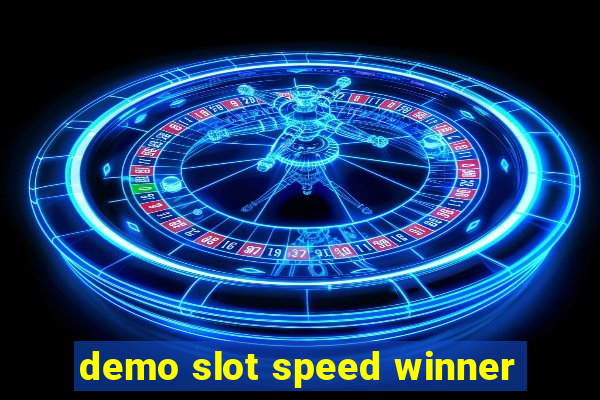 demo slot speed winner