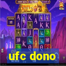 ufc dono