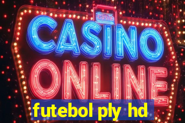 futebol ply hd