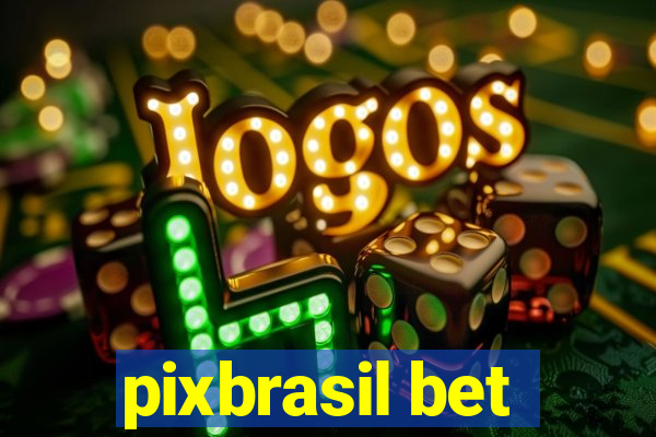 pixbrasil bet