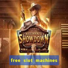 free slot machines no downloads