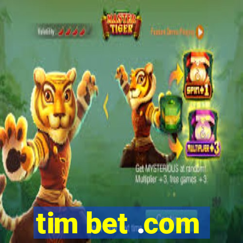 tim bet .com