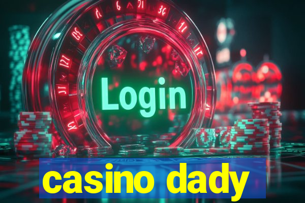 casino dady