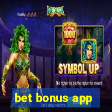 bet bonus app