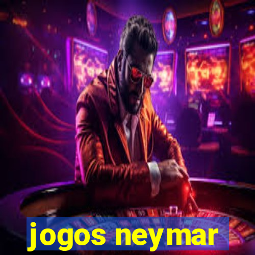 jogos neymar