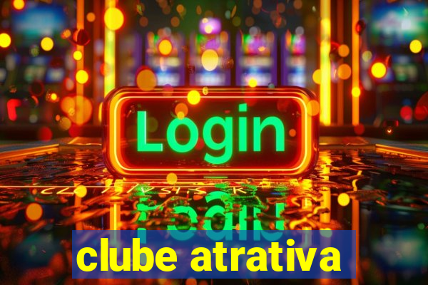 clube atrativa