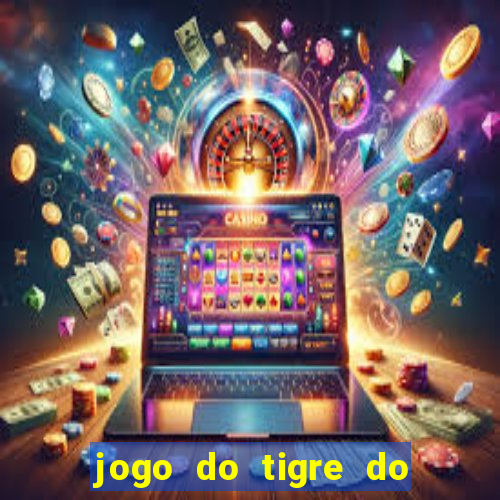 jogo do tigre do gusttavo lima