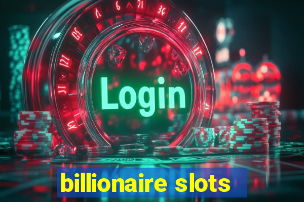 billionaire slots