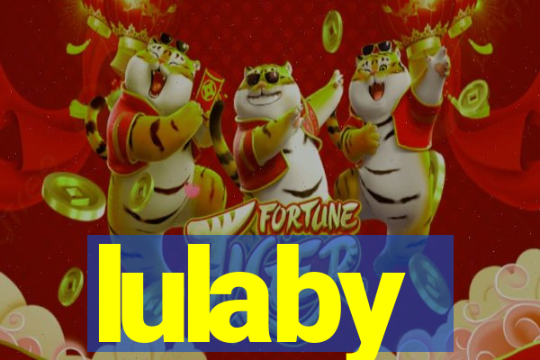 lulaby