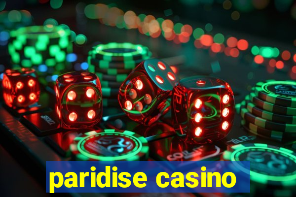 paridise casino