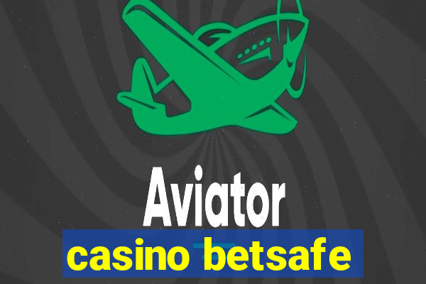 casino betsafe