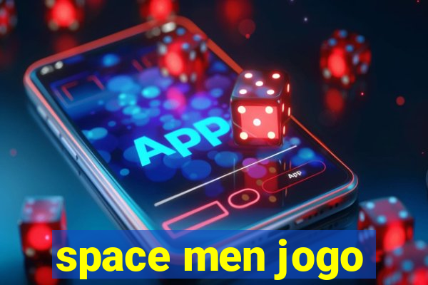 space men jogo