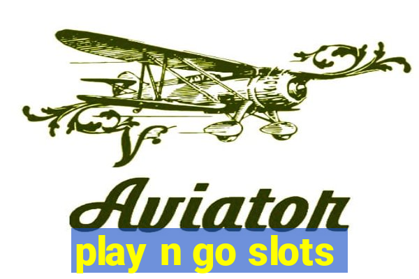 play n go slots