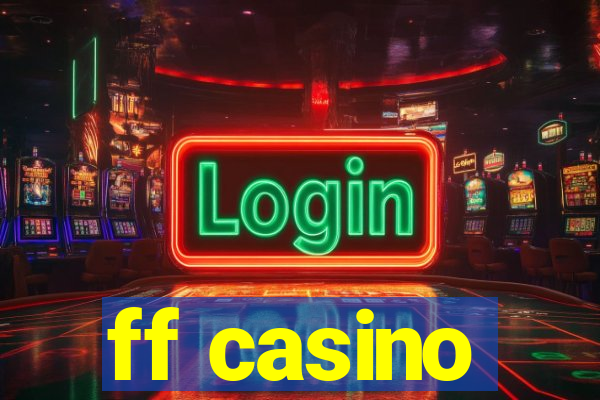 ff casino