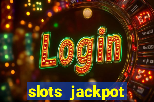 slots jackpot casino review