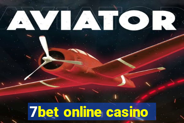 7bet online casino