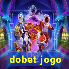 dobet jogo