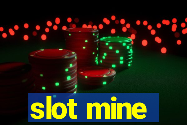 slot mine